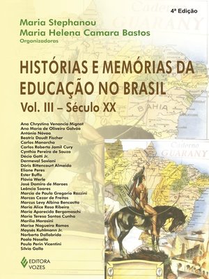 cover image of Histórias e memórias da educação no Brasil--Volume III--Século XX